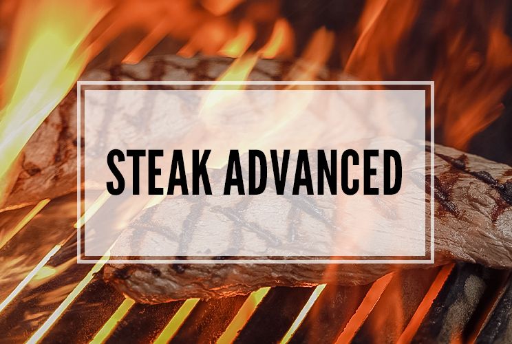 Steak Advanced