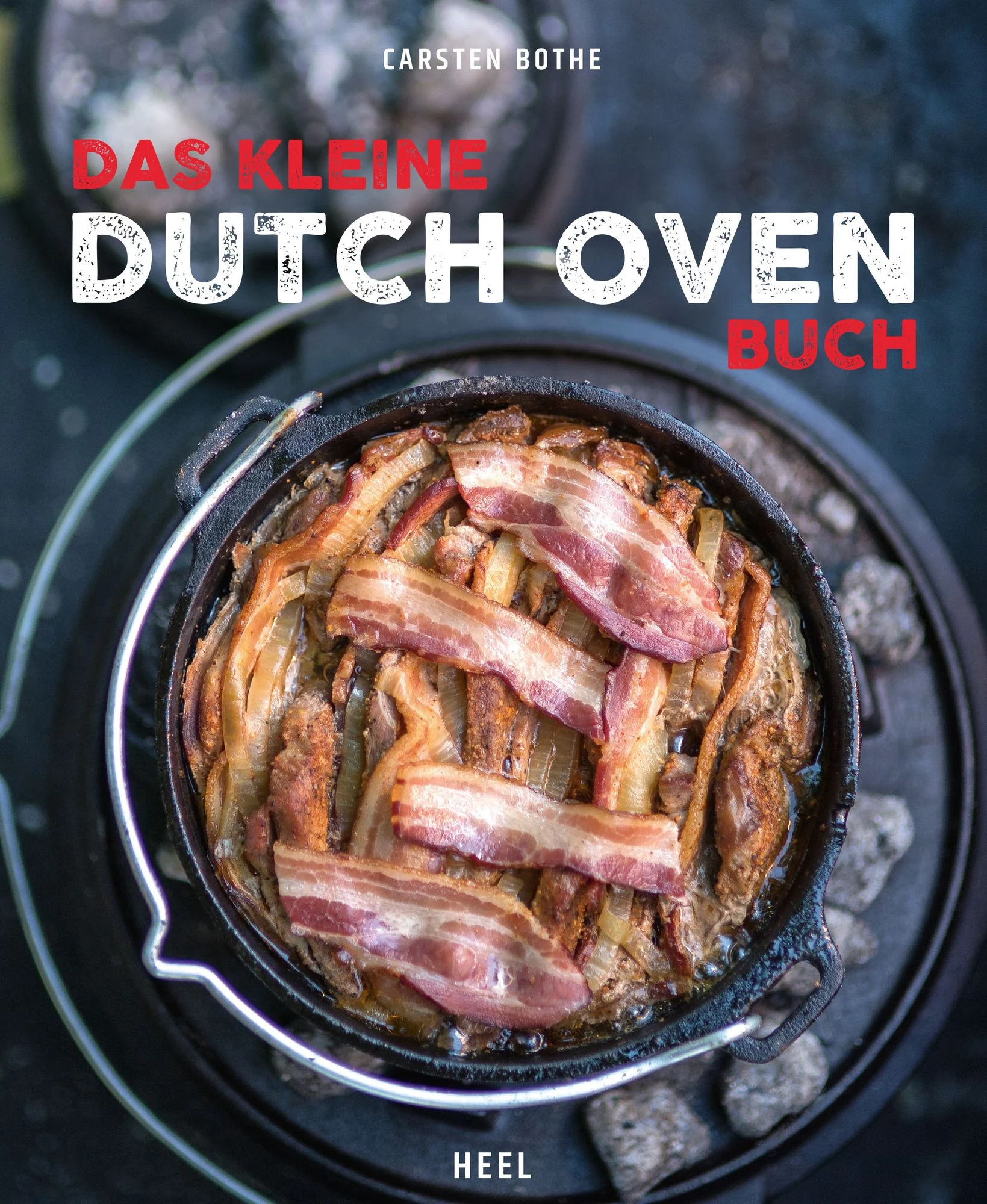 Das kleine Dutch Oven Buch – Der perfekte Einstieg in die Welt des Dutch Ovens